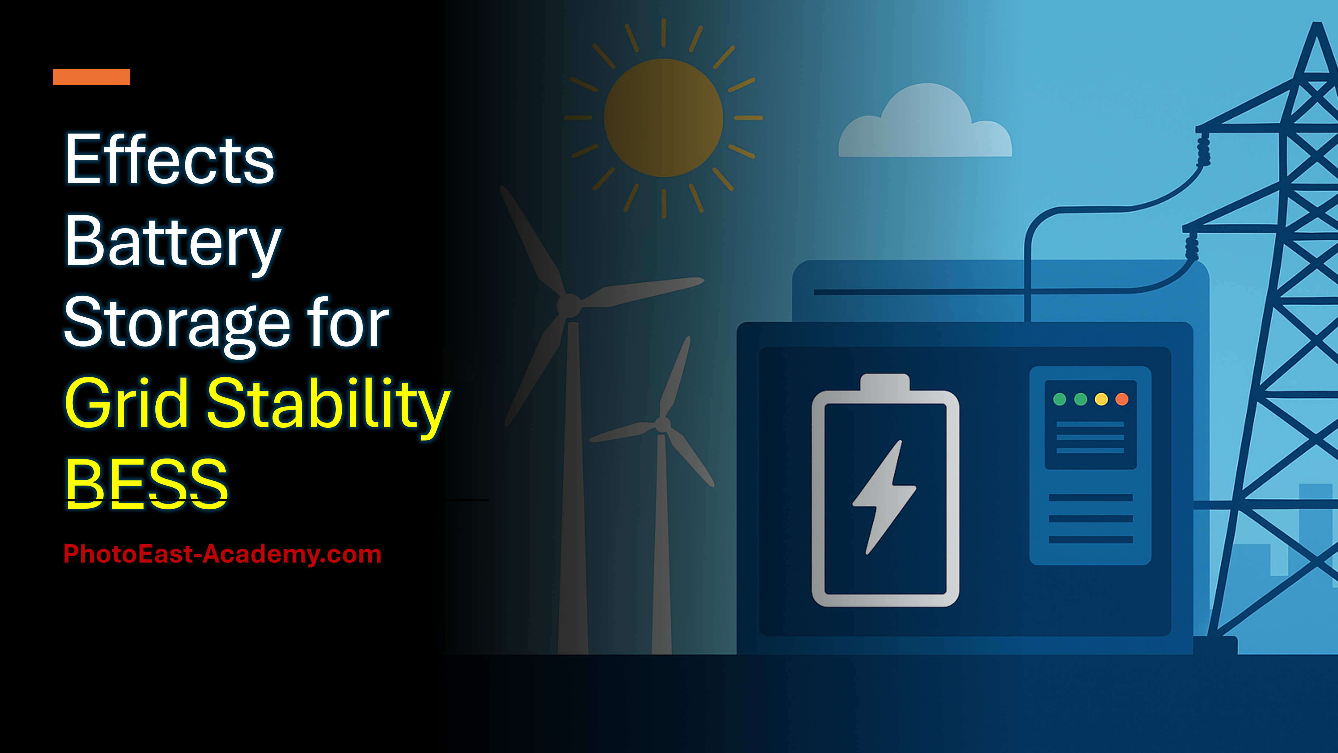 تأثير أنظمة تخزين الطاقة بالبطاريات (BESS) على استقرار الشبكة الكهربائية