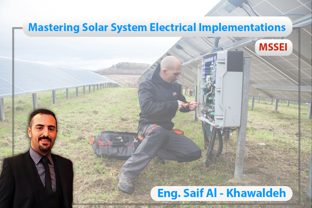 Mastering Solar System Electrical Implementations - MSSEI